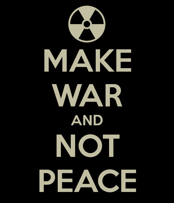 make-war-and-not-peace.jpg